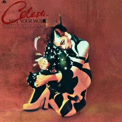 Celeste (Soul) Not Your Muse (LP)