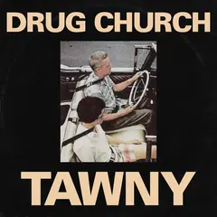 Drug Church Tawny (12")