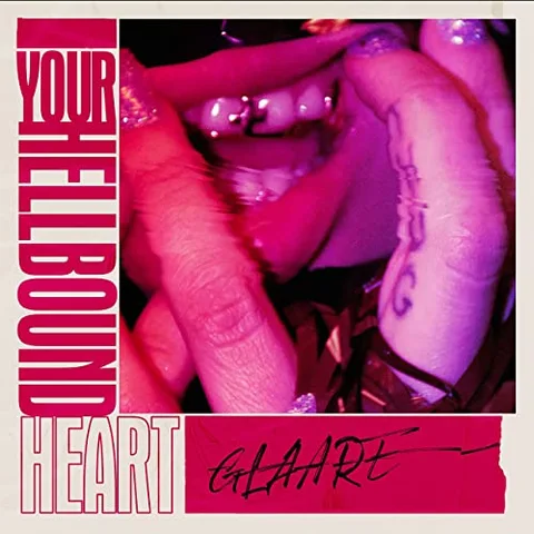 Glaare Your Hellbound Heart (LP) 