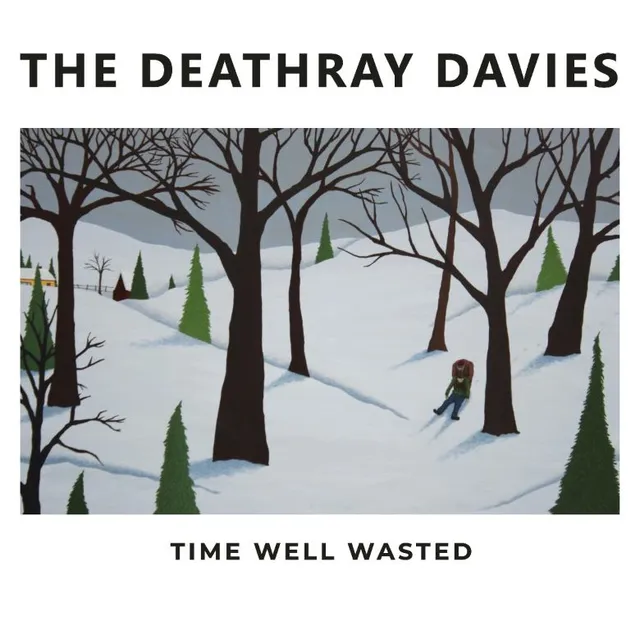 The Deathray Davies Time Well Wasted (LP) 