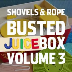 Shovels &amp; Rope Busted Jukebox: Vol. 3 (LP)