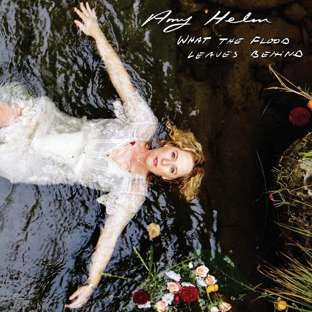 Amy Helm What The Flood Leaves Behind (LP) 