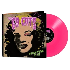 The 69 Cats Seven Year Itch (LP)