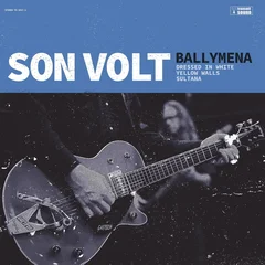 Son Volt Ballymena (10")