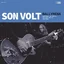 Son Volt Ballymena (10")