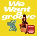 Rock Candy Funk Party/Joe Bonamassa We Want Groove  (2LP)