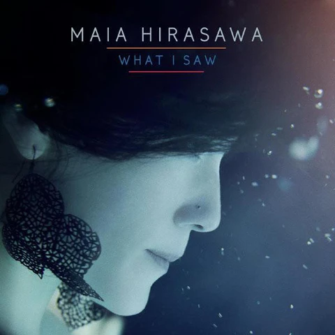 Maia Hirasawa What I Saw (LP) 