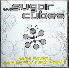 Sugarcubes Here Today, Tomorrow Next Week! (LP)
