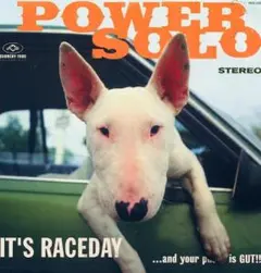 Powersolo It's Raceday…And Your Pussy Is Gut! (LP)