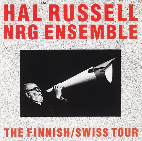 Hal Russell NRG Ensemble The Finnish/Swiss Tour (LP) 
