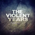 The Violent Years Trying to get over (2LP)