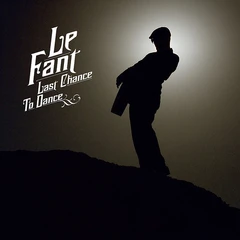 Le Fant Last Chance to Dance (LP)