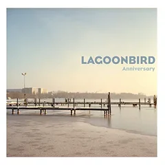 Lagoonbird Anniversary (LP)