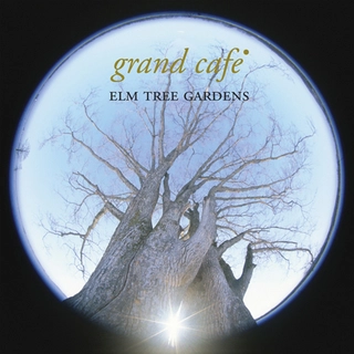 Grand Cafe Elm Tree Gardens (2LP) 