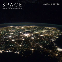 Øystein Sevåg Space For A Crowded World (LP)