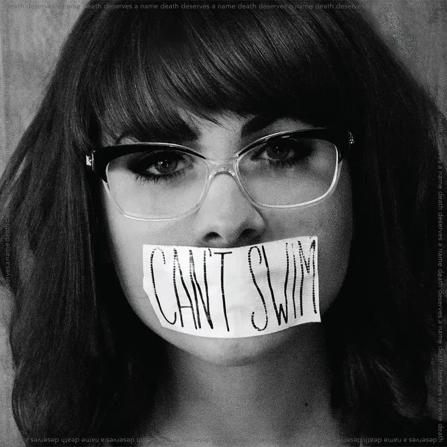 Can't Swim Death Deserves A Name (LP) 