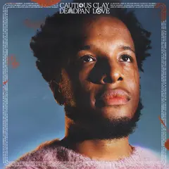 Cautious Clay Deadpan Love (LP)