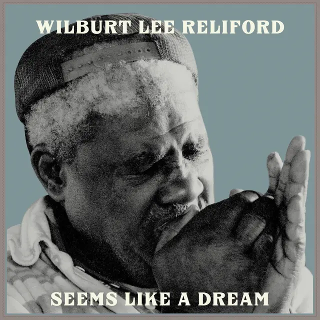 Wilburt Lee Reliford Seems Like A Dream (LP) 