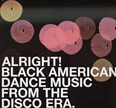 Diverse artister Alright! Black American Dance... (2LP)