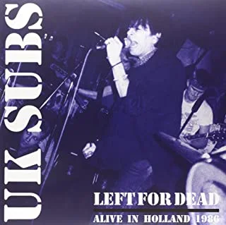 U.K. Subs Left For Dead (2LP) 