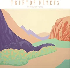 Treetop Flyers Mountain Moves (LP)