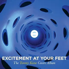 Tommy Keene Excitement at Your Feet (LP)