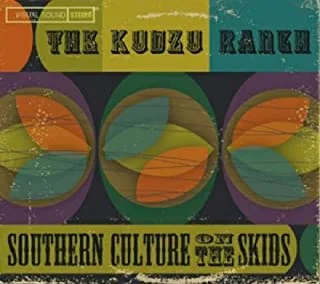 Southern Culture on the Skids The Kudzu Ranch (LP) 
