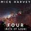 Mick Harvey FOUR (Acts of Love) (LP+CD)