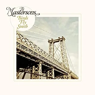 Mastersons Birds Fly South  (LP) 