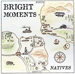 Bright Moments Natives (LP)