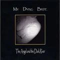 My Dying Bride Angel &amp; the Dark River (2LP)
