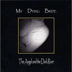 My Dying Bride Angel &amp; the Dark River (2LP)