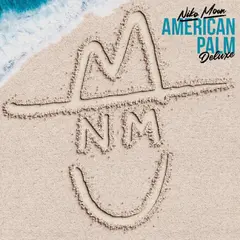 Niko Moon American Palm: Deluxe (LP)