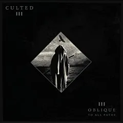 Culted Oblique To All Paths (LP)