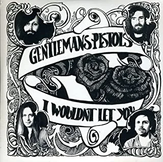 Gentleman's Pistols I Wouldn't Let You (7'') 