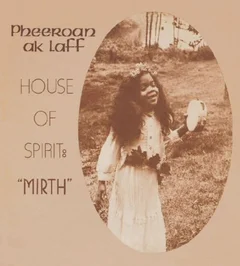 Pheeroan akLaff House of Spirit: Mirth (LP)