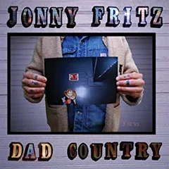 Jonny Fritz Dad Country (LP)