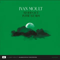 Ivan Moult Stood Out In The Storm (LP)