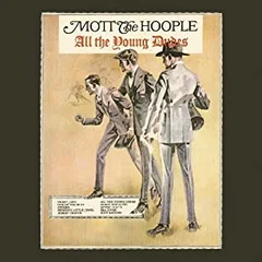 Mott The Hoople All The Young Dudes (LP)