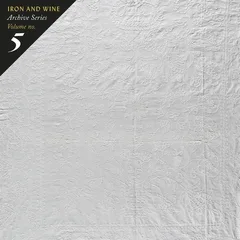 Iron &amp; Wine Archive Series Volume No. 5… (LP)