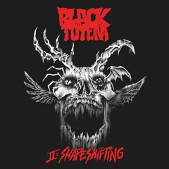 Black Totem II: Shapeshifting (LP)