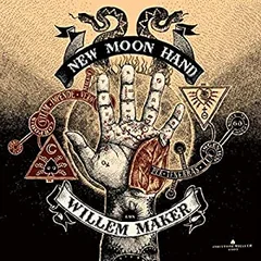 Willem Maker New Moon Hand (LP)