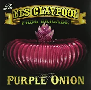 Les Claypool Frog Brigade Purple Onion (LP)