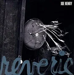 Joe Henry Reverie (LP)