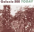 Galaxie 500 Today (LP)