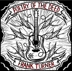 Frank Turner Poetry of the Deed (LP)