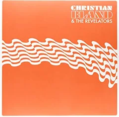 Christian Bland &amp; The Revelators The Lost Album (LP)