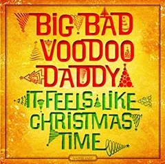 Big Bad Voodoo Daddy It Feels Like Christmas Time (LP)