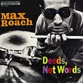 Max Roach Deeds Not Words (LP)