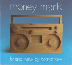 Money Mark Brand New Toworrow (LP)